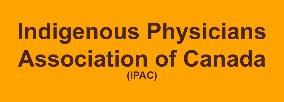 Indigenous Physicians Association of Canada (IPAC)