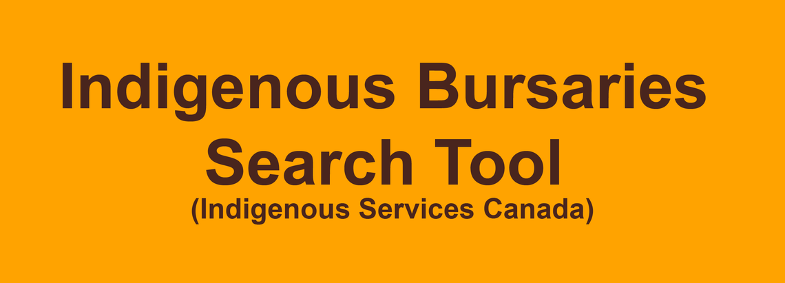 Indigenous Bursaries Search Tool – Indigenous Services Canada
