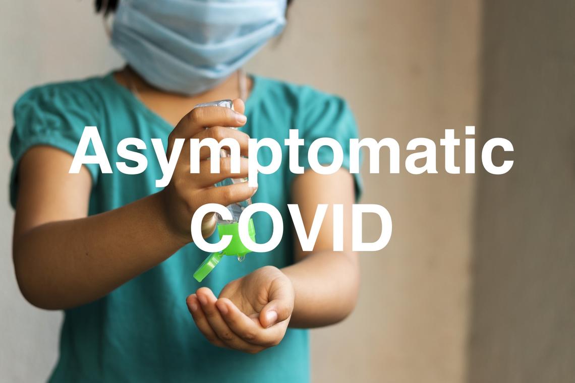 Asymptomatic COVID