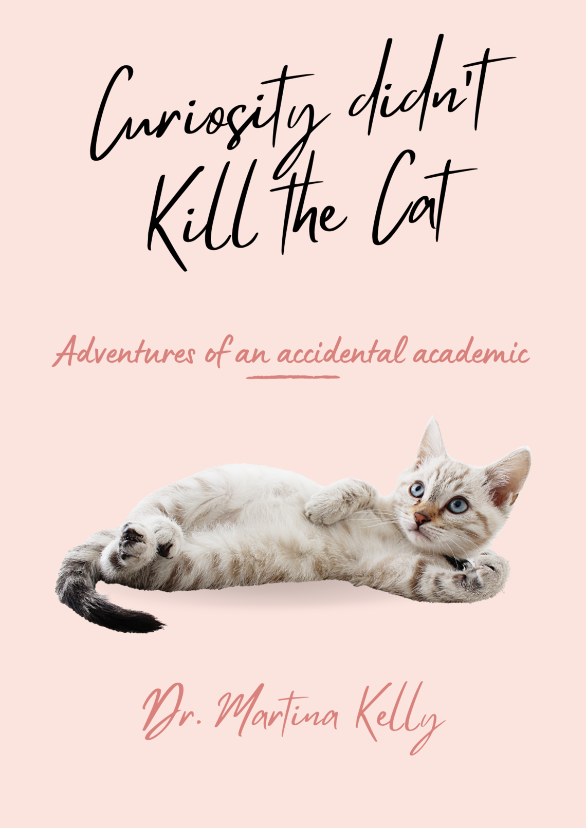 Curiosity didn't Kill the Cat