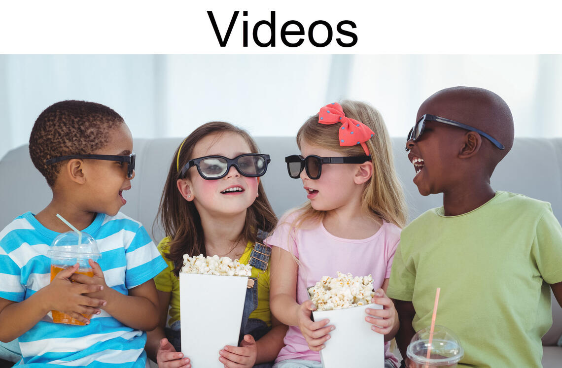 Videos