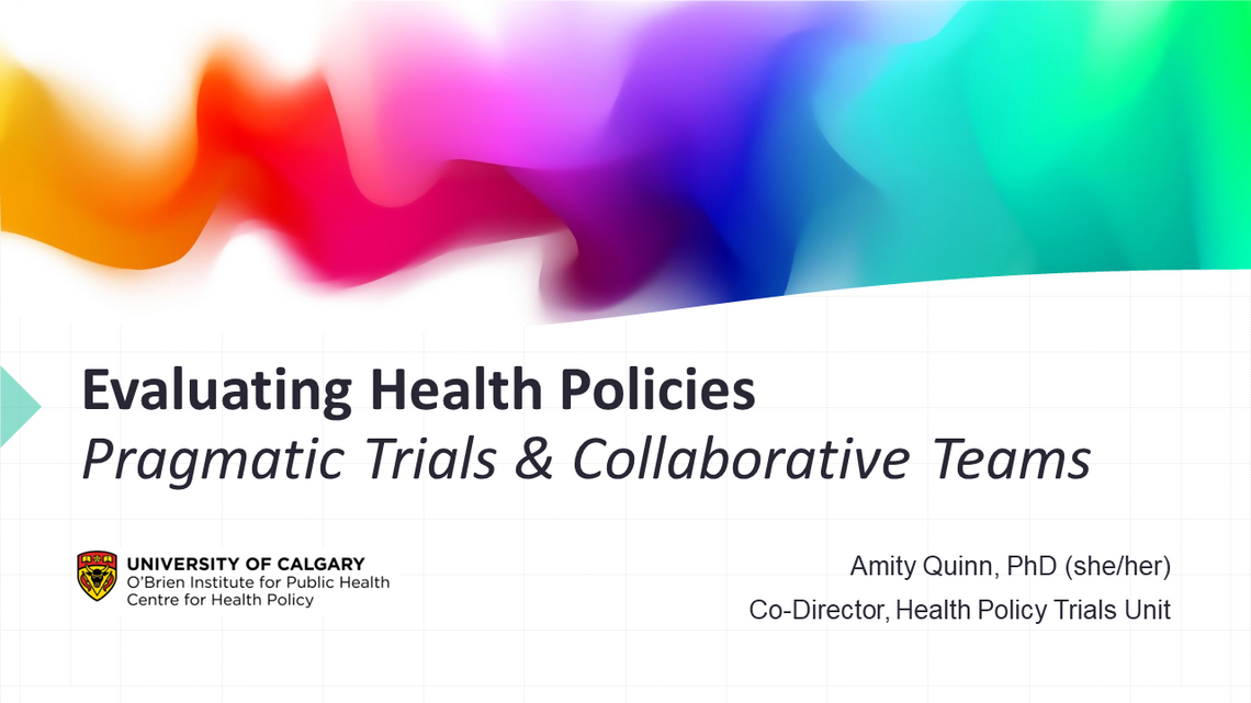 Title page of Dr. Amity Quinn Evaluating Health Policies presentation