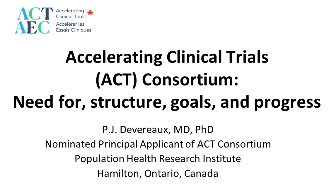 Title page of Dr. PJ Devereaux accelerting clinical trials presentation