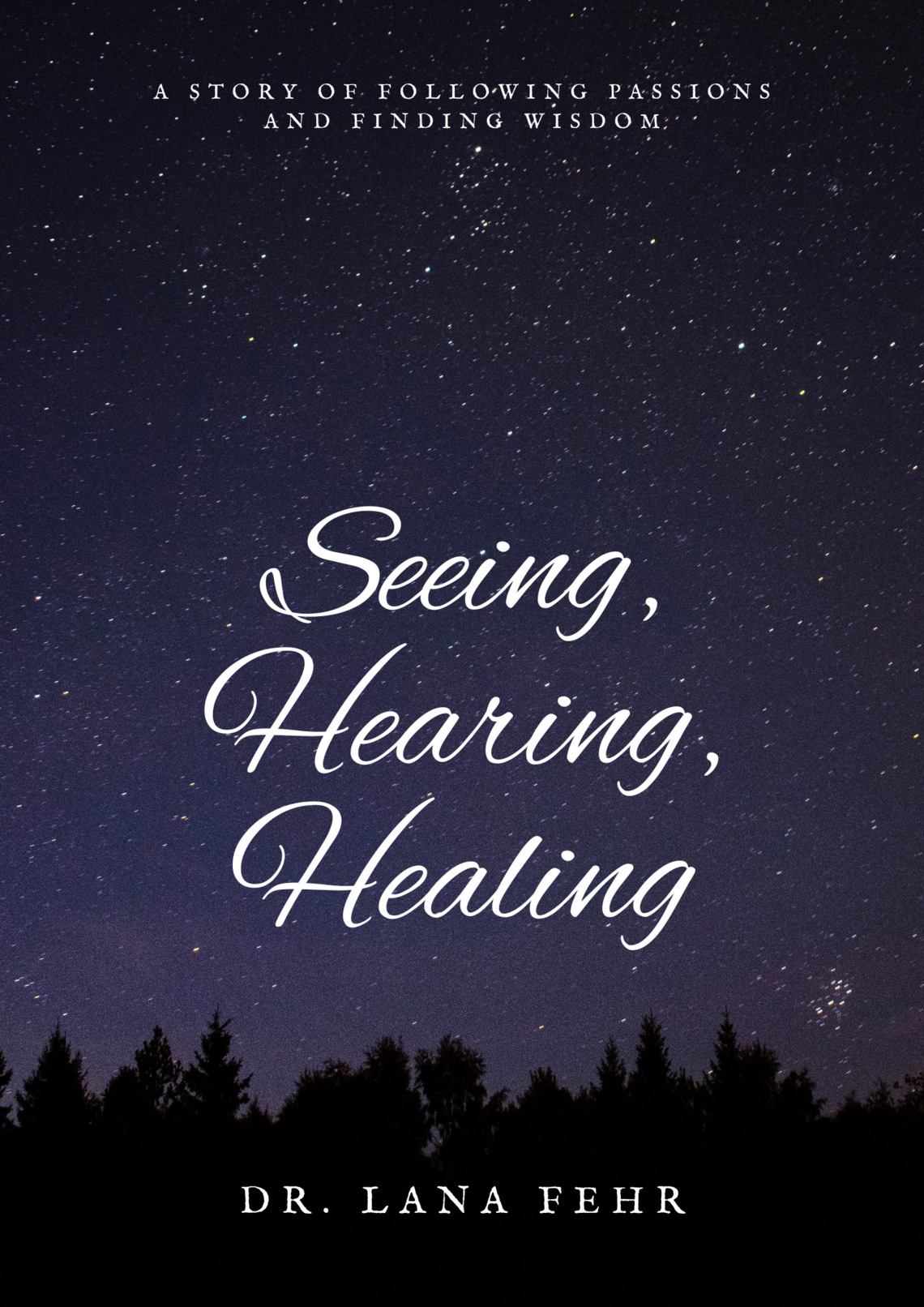 Seeing, Hearing, Healing book cover