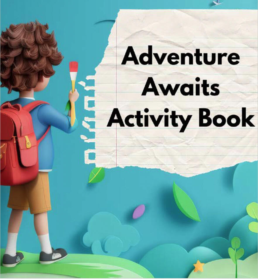 child with backpack painting. text reads adventure awaits activity book