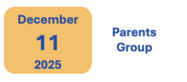 December 11, 2025 Parents Group