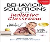 Behavior Solutions for the Inclusive Classroom