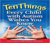 Ten Things Every Child with Autism Wishes You Knew